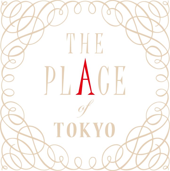 The Place of Tokyo (ザ プレイス オブ トウキョウ)
