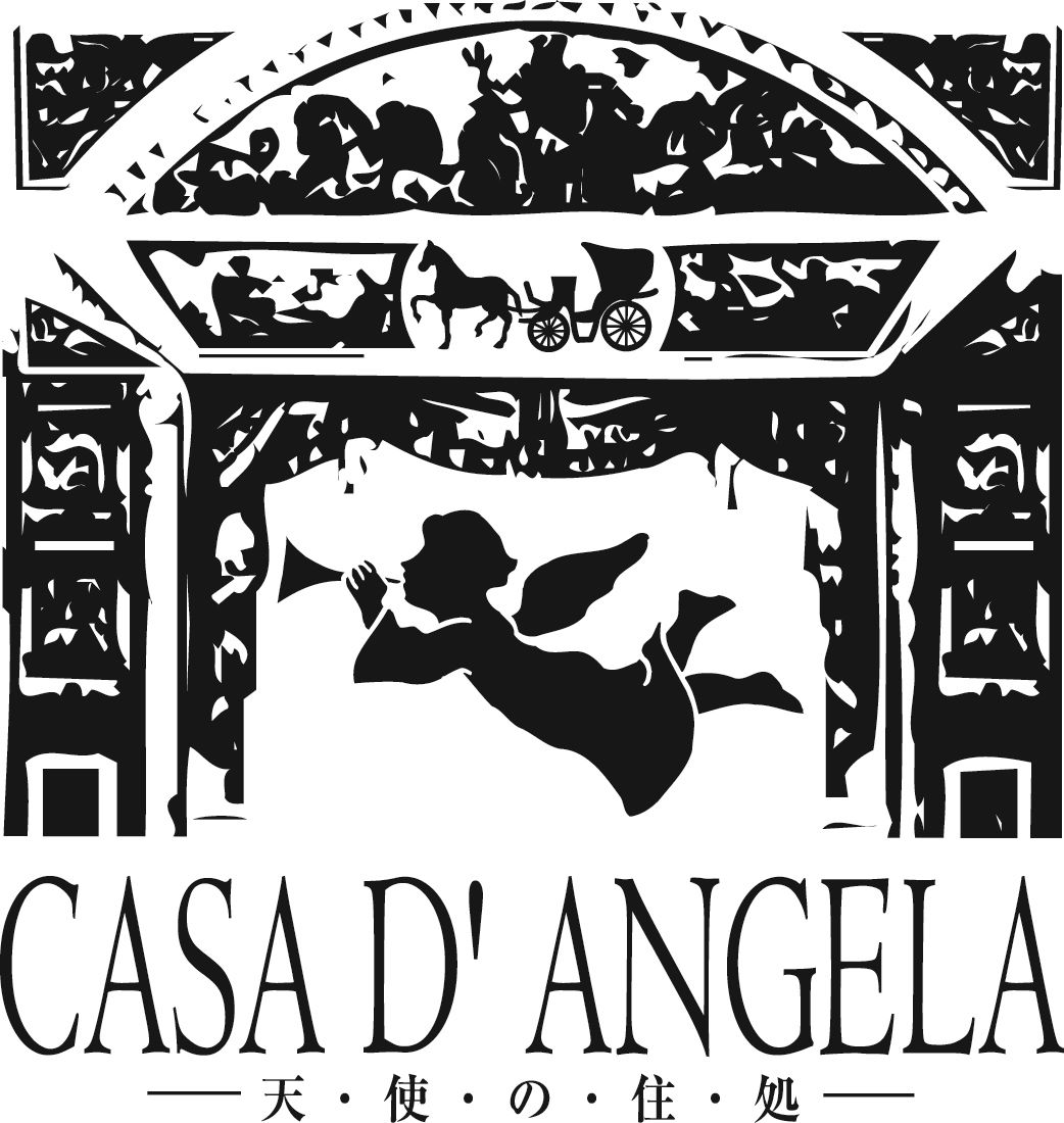 カサ・デ・アンジェラ（Casa d' Angela ～天使の住処～）