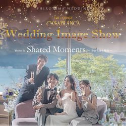 残席1【12/7限定◆5万GIFT付】体感型BIGウエディングショー×美食フェア